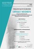 Veranstaltungsreihe Opake Medien_Plakat